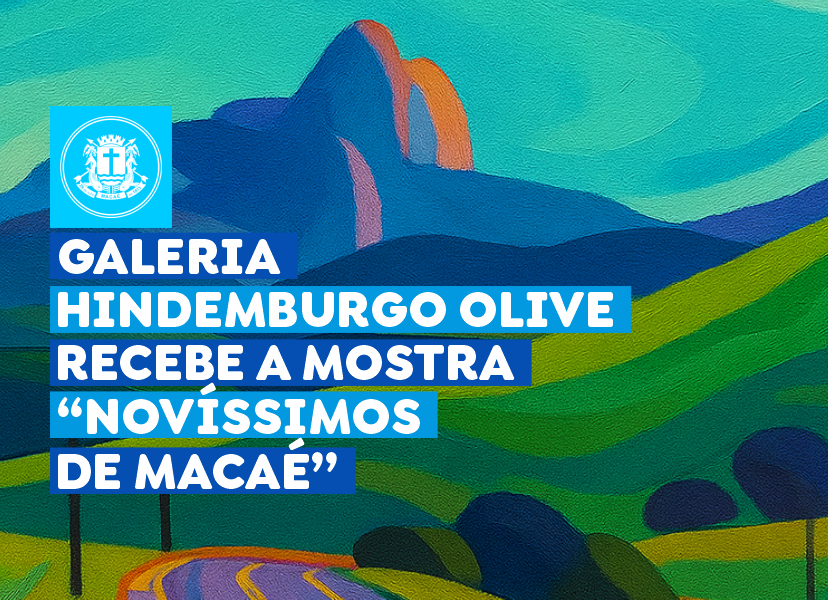 “Novíssimos de Macaé” em exposição na Galeria Hindemburgo Olive