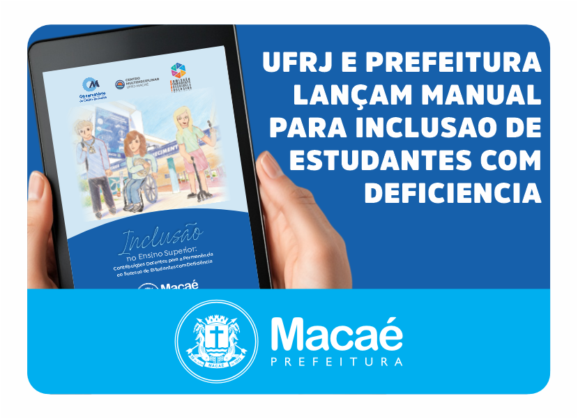 UFRJ e Prefeitura de Macaé lançam manual sobre inclusão de estudantes com deficiência